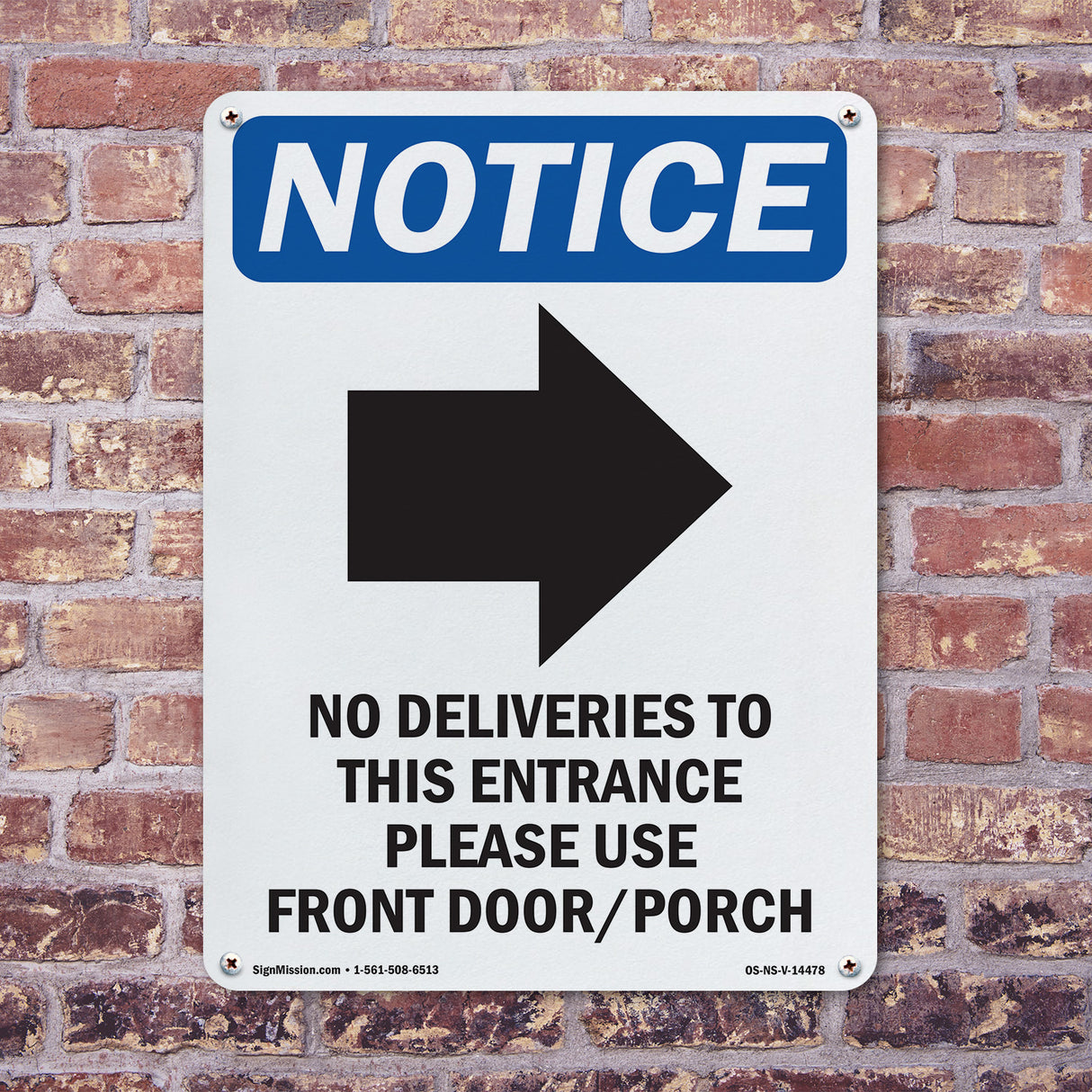 No Deliveries To This Entrance