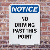 No Driving Past This Point