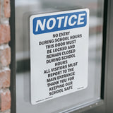No Entry During School Hours This Door Must