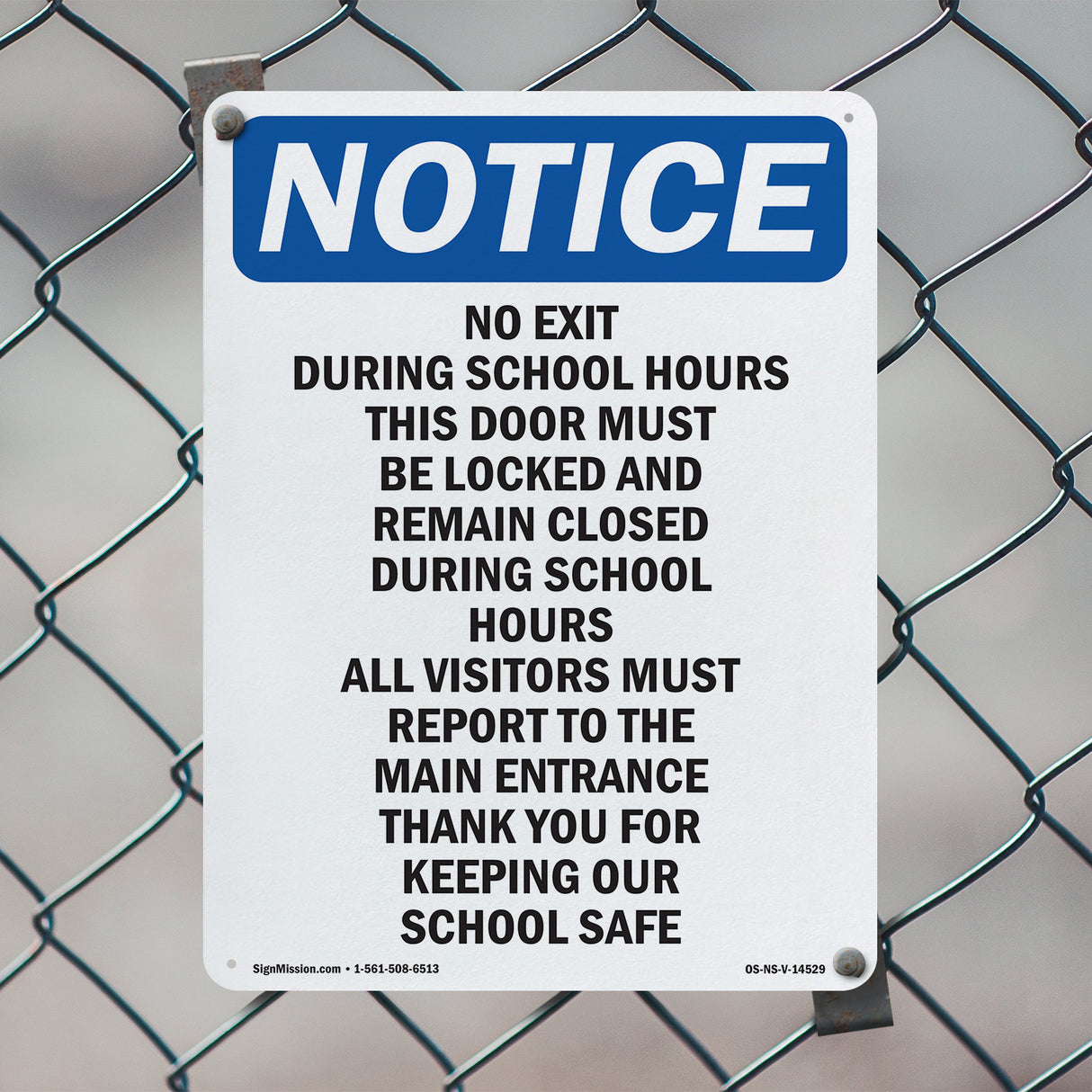 No Exit During School Hours This Door Must