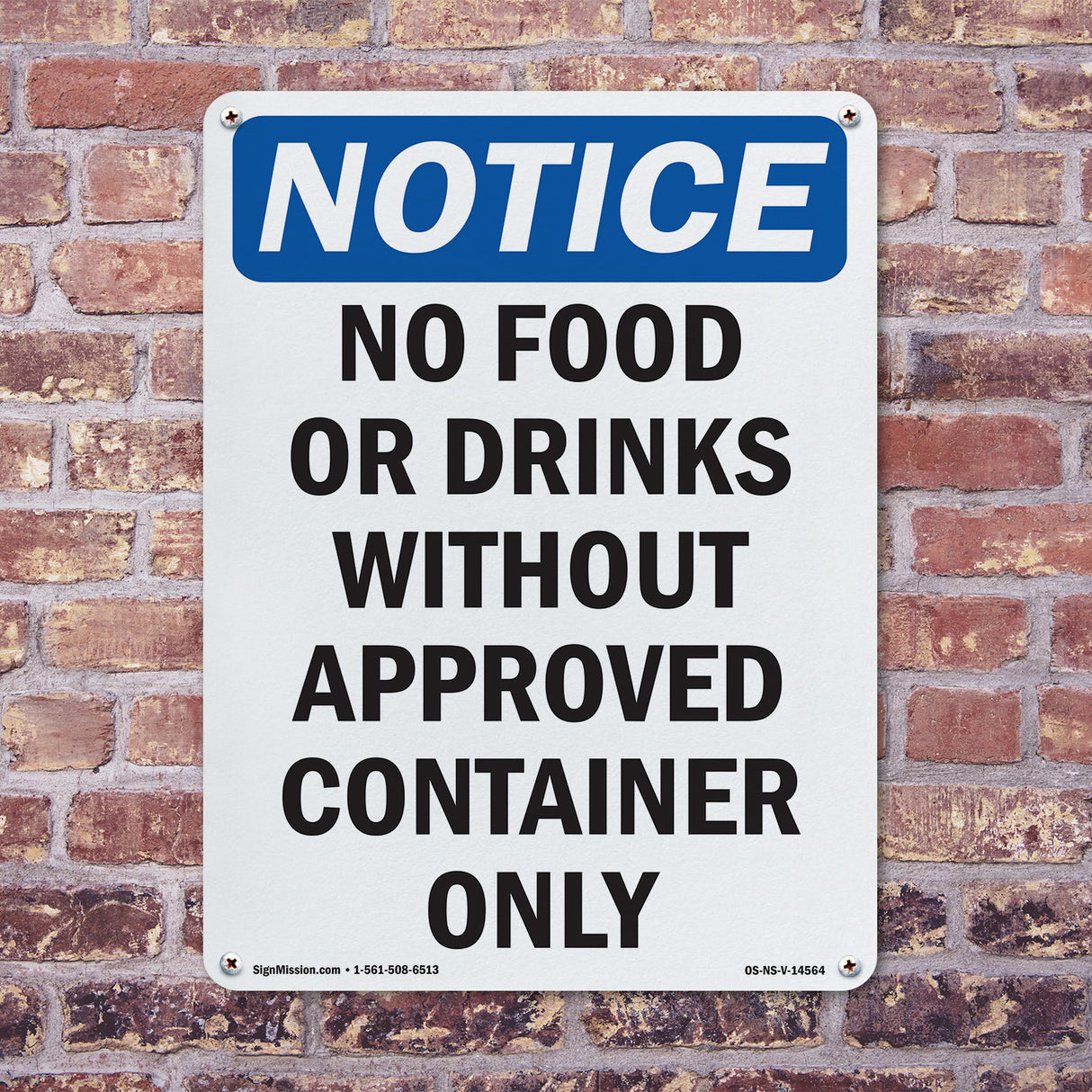 No Food Drinks With Approved Container Only