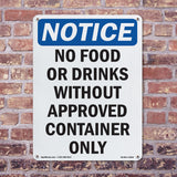 No Food Drinks With Approved Container Only