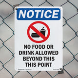 NOTICE No Food Or Drink Allowed Beyond This Point