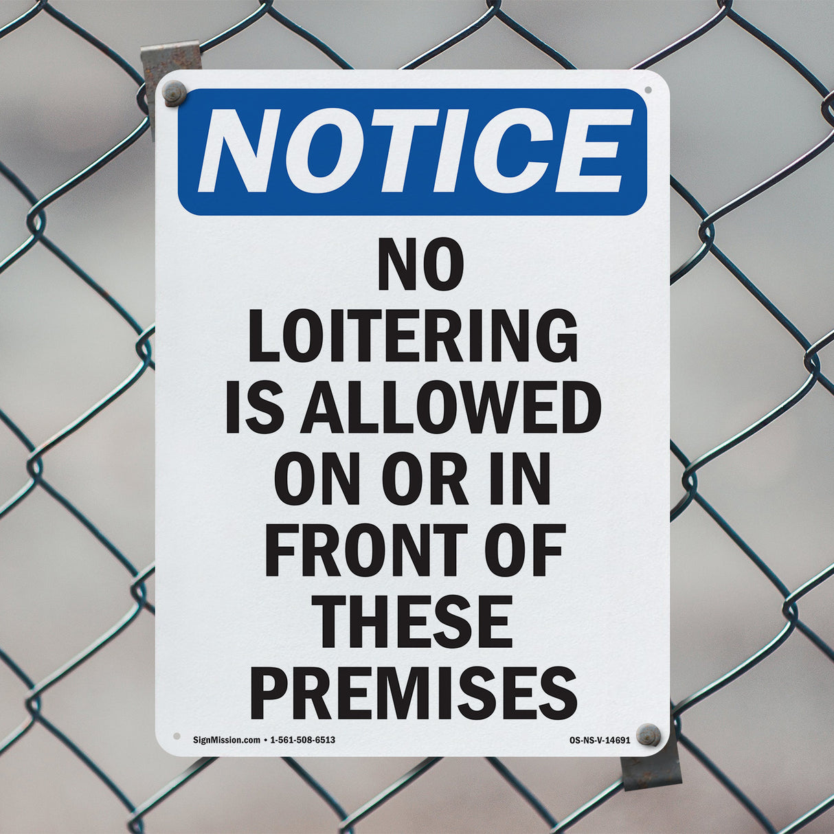 No Loitering Is Allowed On Or In Front Of