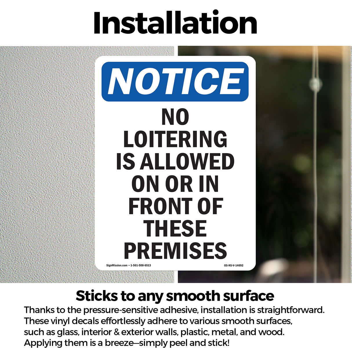 No Loitering Is Allowed On Or In Front Of
