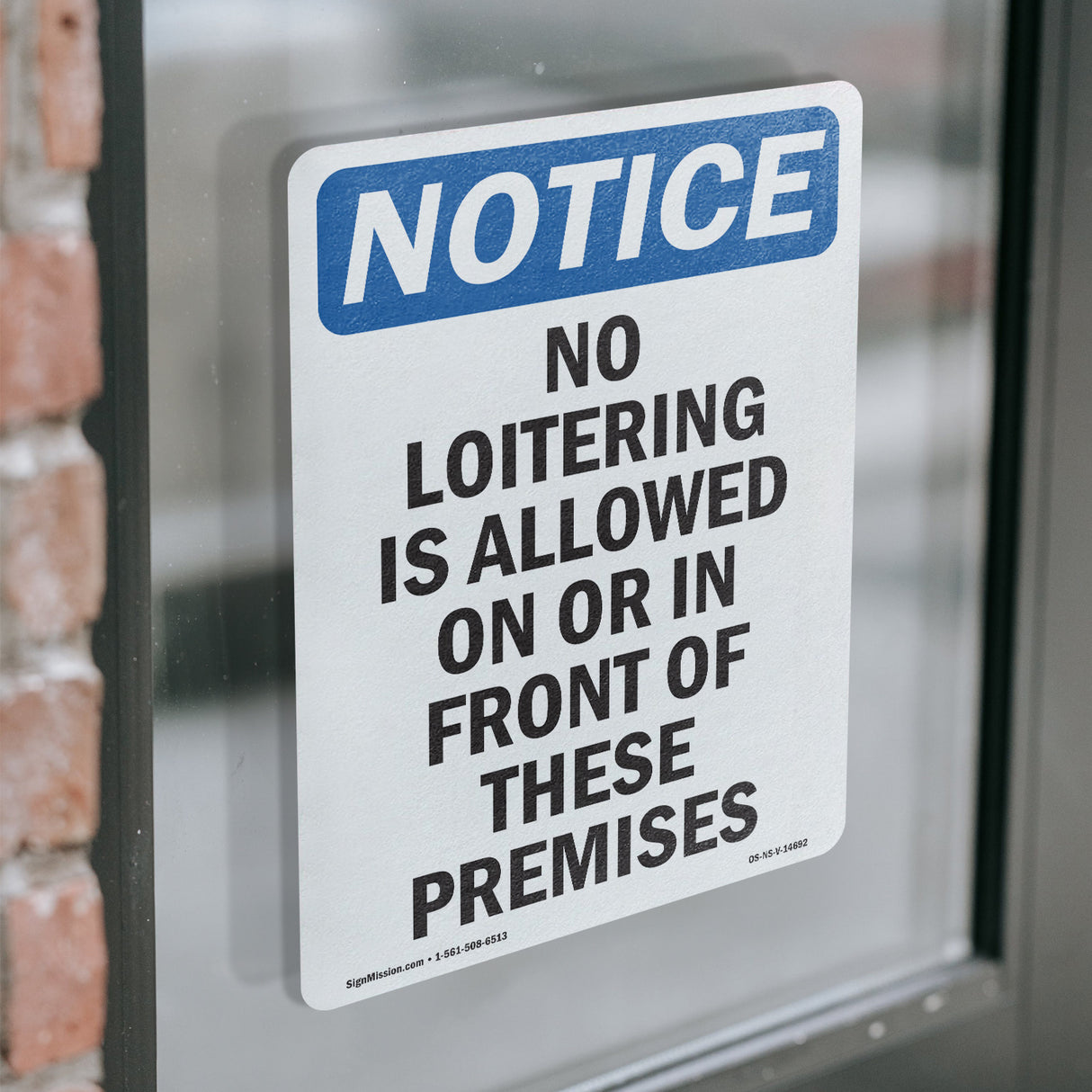 No Loitering Is Allowed On Or In Front Of