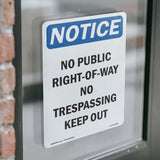 No Public Right-Of-Way No Trespassing Keep Out