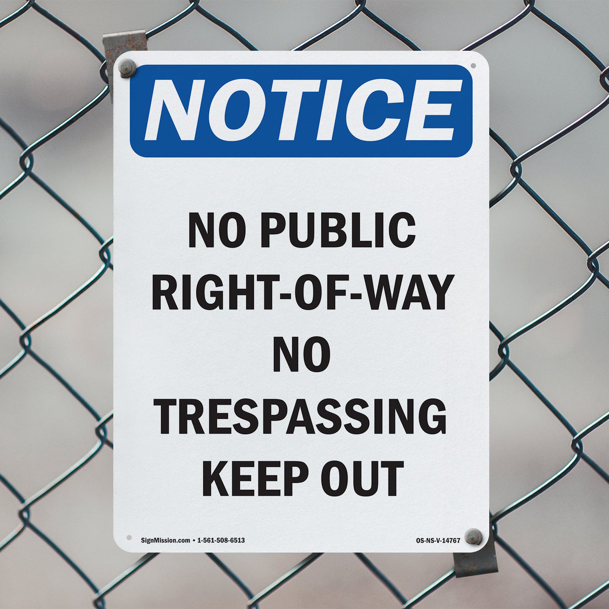 No Public Right-Of-Way No Trespassing Keep Out