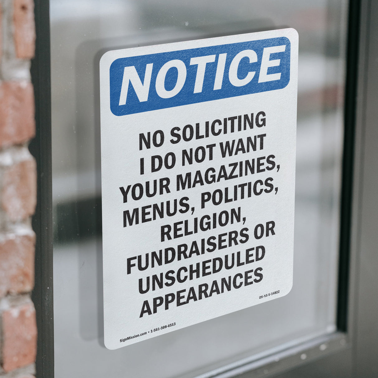 No Soliciting I Do Not Want Your Magazines,