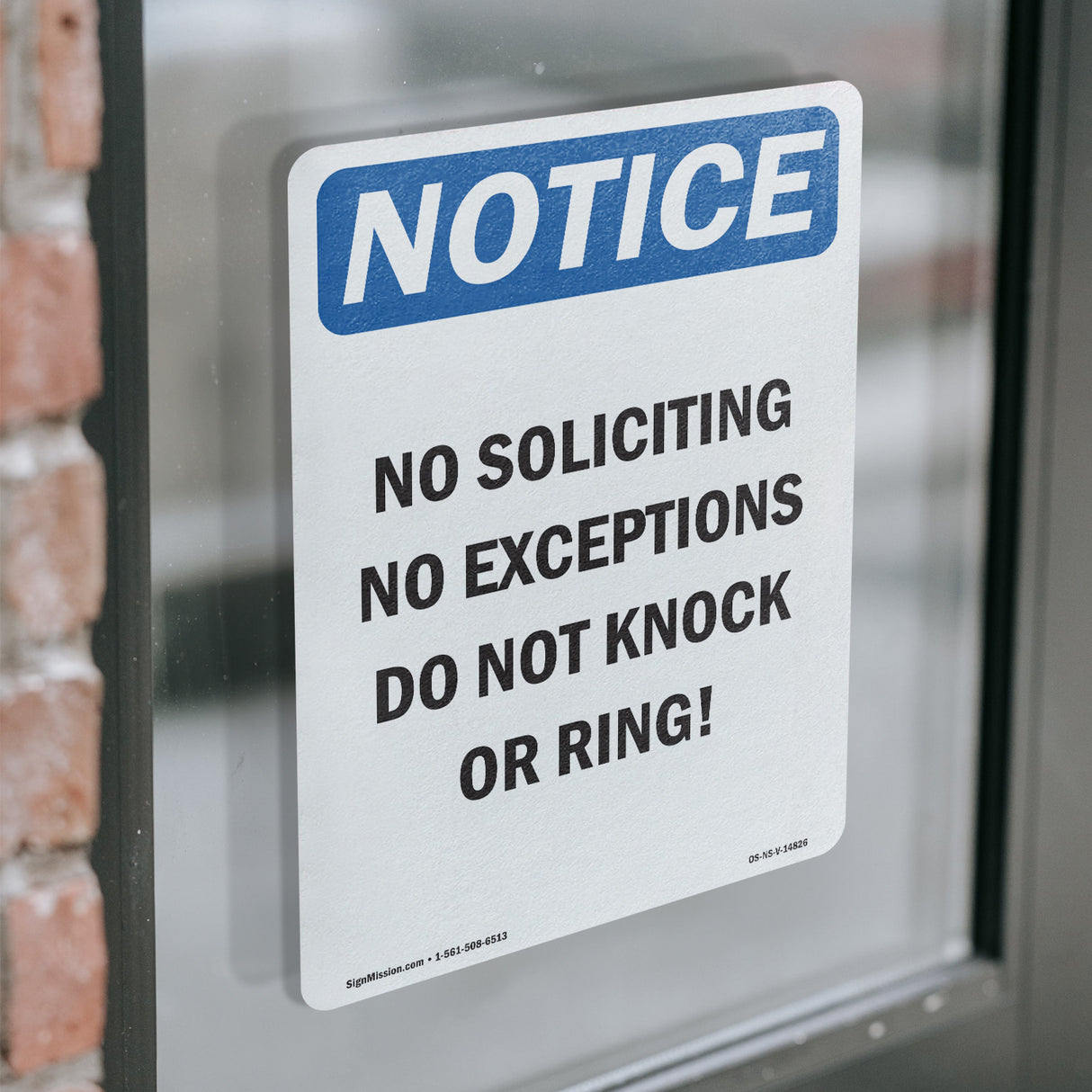 No Soliciting No Exceptions Do Not Knock Or Ring!