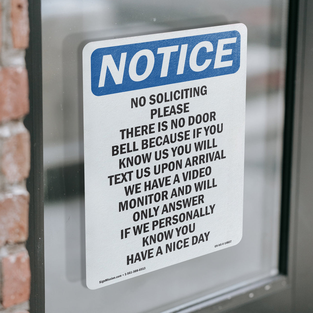 No Soliciting Please There Is No Door Bell