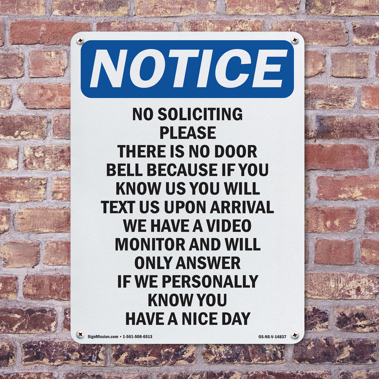 No Soliciting Please There Is No Door Bell