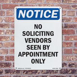 No Soliciting Vendors Seen By Appointment Only