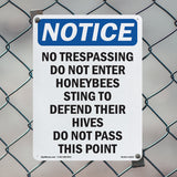 No Trespassing Do Not Enter Honeybees