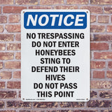 No Trespassing Do Not Enter Honeybees