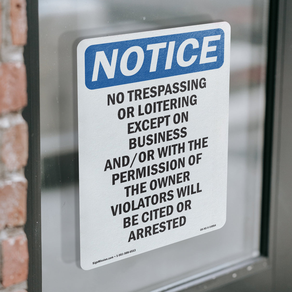 No Trespassing Or Loitering Except On Business