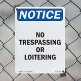 No Trespassing Or Loitering