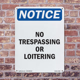 No Trespassing Or Loitering