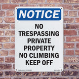 No Trespassing Private Property No Climbing
