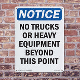 No Trucks Or Heavy Equipment Beyond