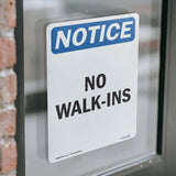 No Walk-Ins