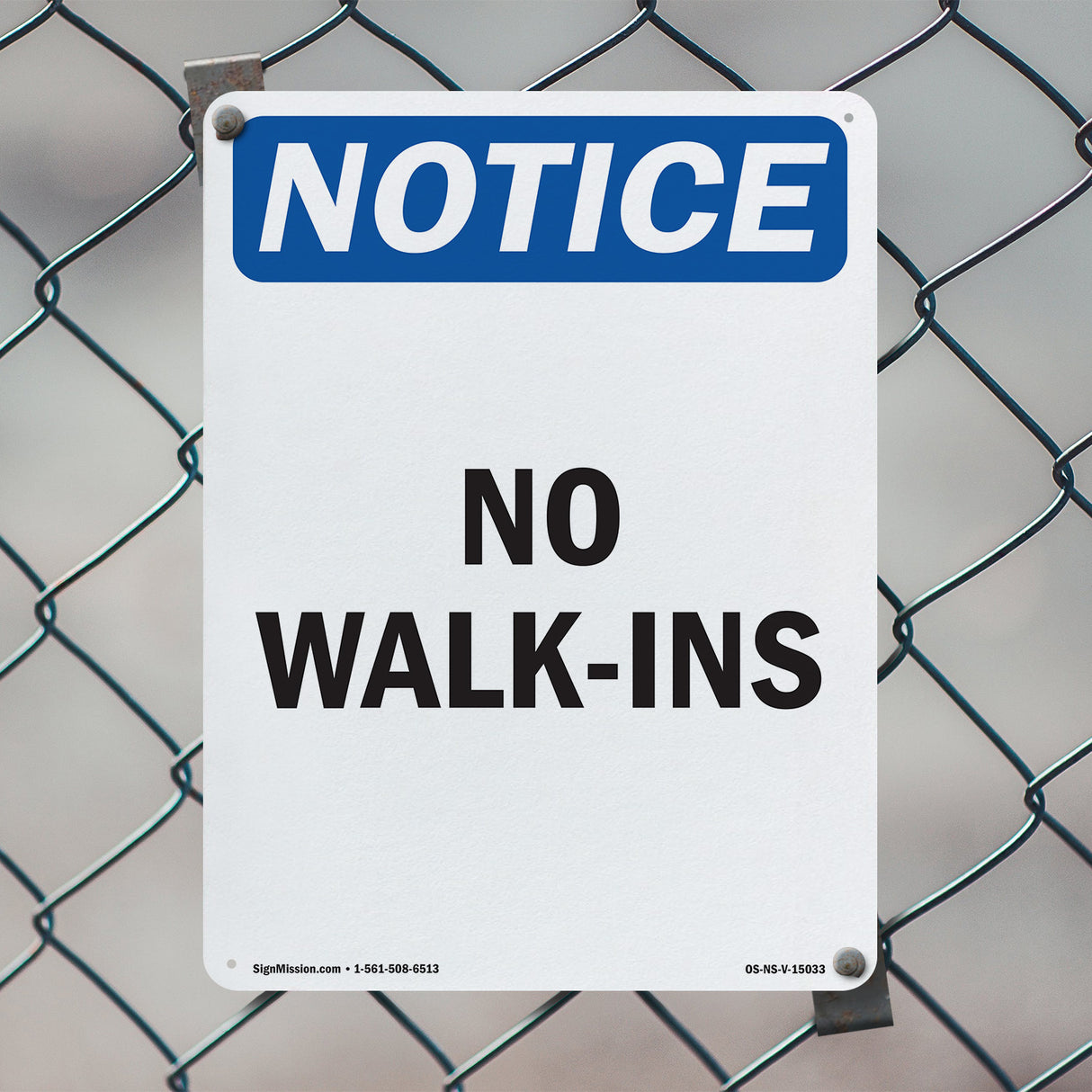 No Walk-Ins