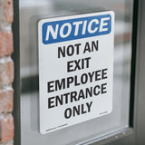 Not An Exit Employee Entrance Only