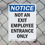 Not An Exit Employee Entrance Only