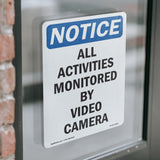 NOTICE All Activities Monitored By Video Camera