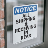 NOTICE All Shipping And Receiving In Rear