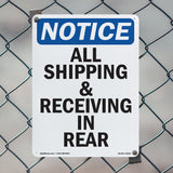 NOTICE All Shipping And Receiving In Rear