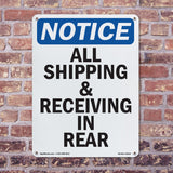 NOTICE All Shipping And Receiving In Rear