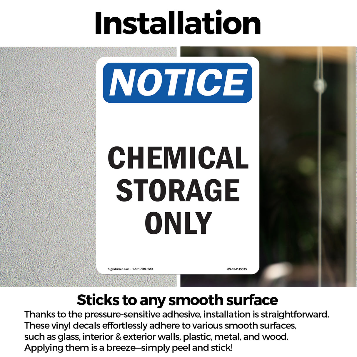 NOTICE Chemical Storage Only