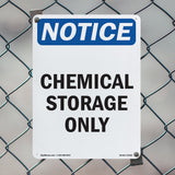 NOTICE Chemical Storage Only