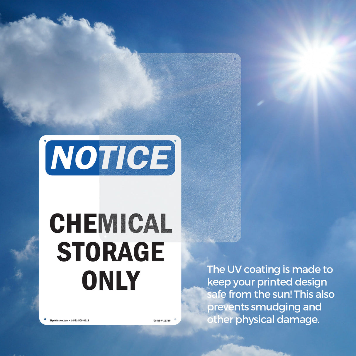 NOTICE Chemical Storage Only