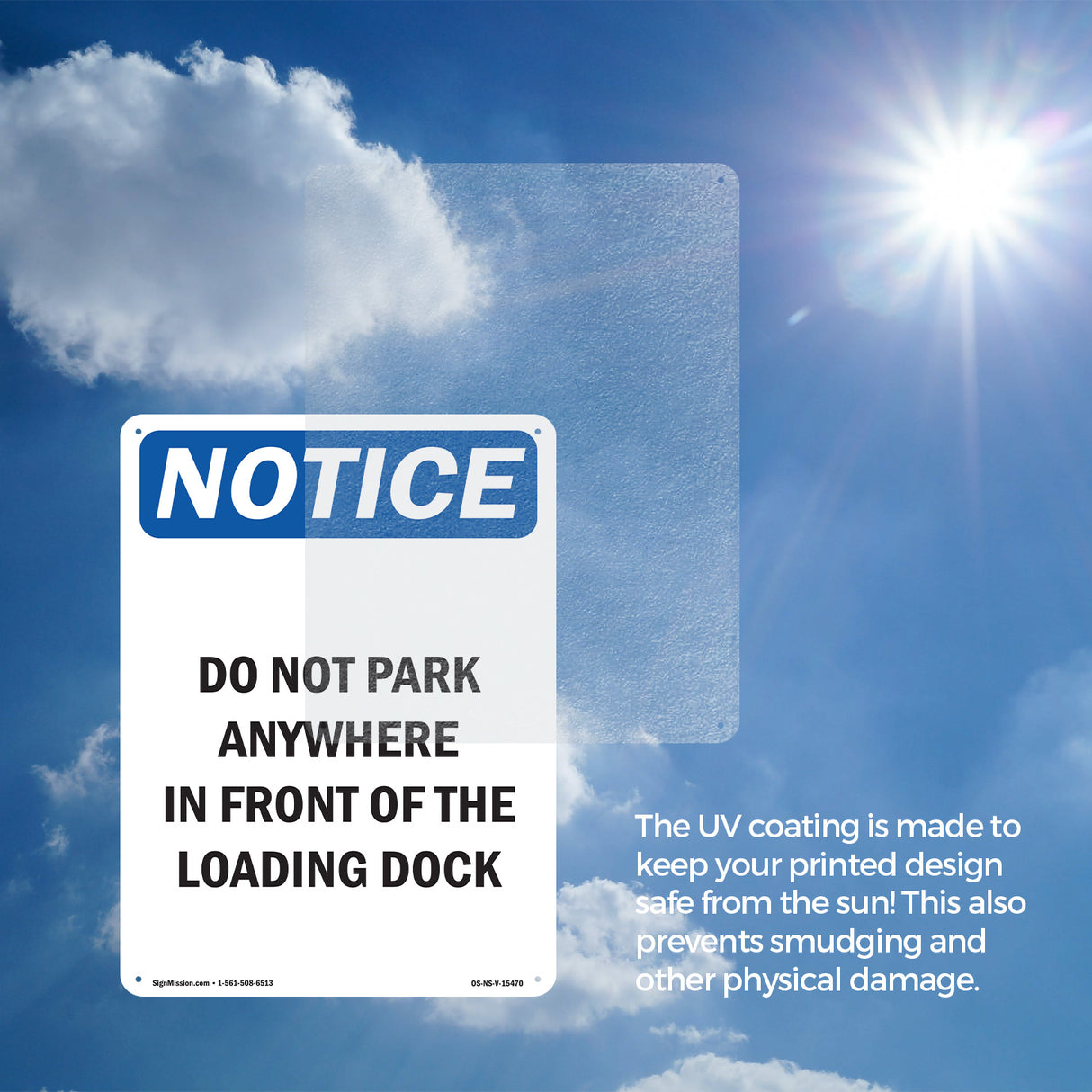 NOTICE Do Not Park In Front Of The Loading Dock