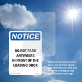 NOTICE Do Not Park In Front Of The Loading Dock