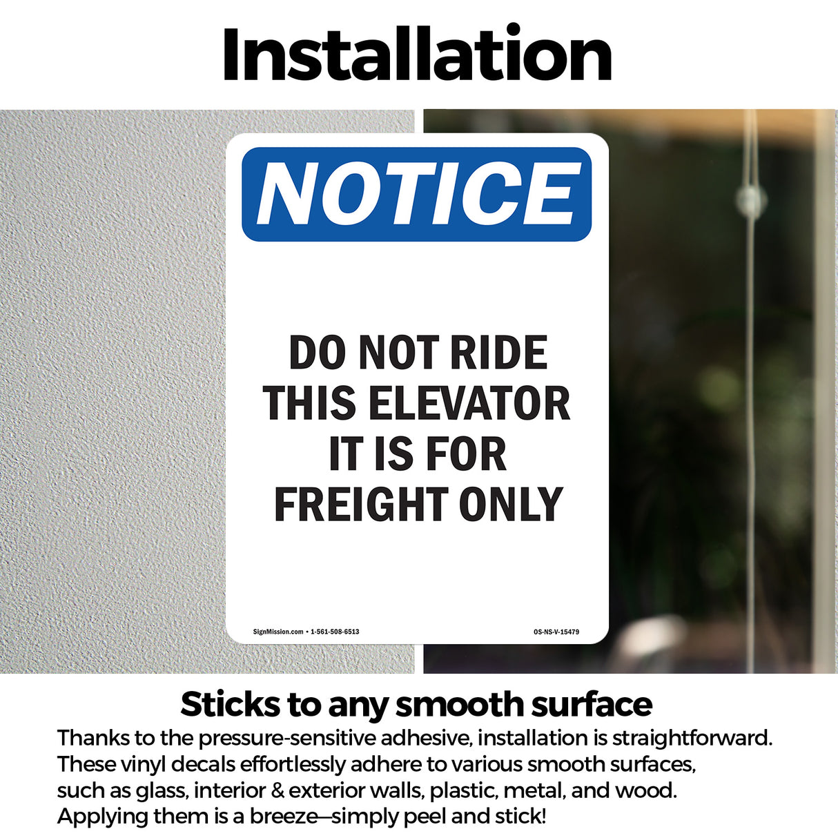 NOTICE Do Not Ride This Elevator Freight Only