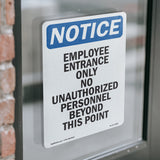 NOTICE Employee Entrance Only