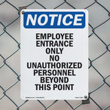 NOTICE Employee Entrance Only