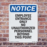 NOTICE Employee Entrance Only