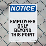NOTICE Employees Only Beyond This Point