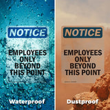 NOTICE Employees Only Beyond This Point