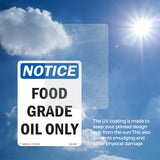 Notice Food Grade Oil Only