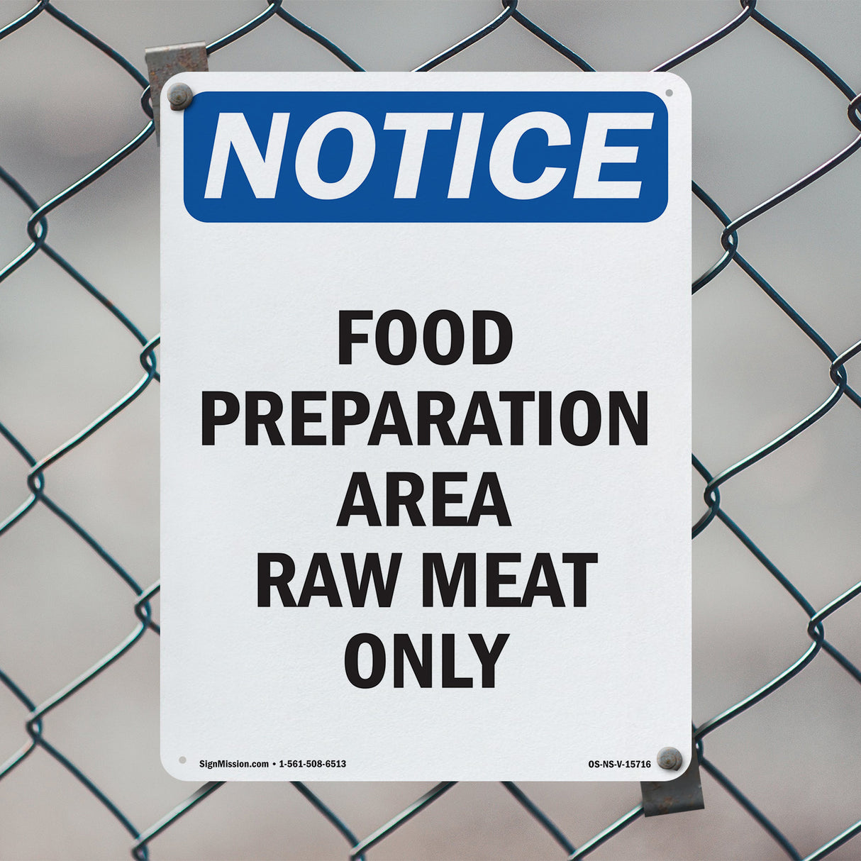 NOTICE Food Preparation Area Raw Meat Only