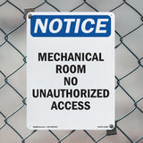 NOTICE Mechanical Room No Unauthorized Access
