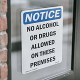 NOTICE No Alcohol Or Drugs Allowed On These
