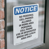 NOTICE No Personal Cell Phones Allowed