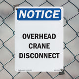 NOTICE Overhead Crane Disconnect