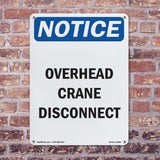 NOTICE Overhead Crane Disconnect